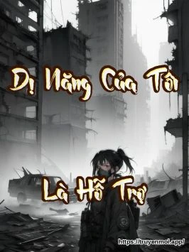 Bìa truyện Dị Năng Của Tôi Là Hỗ Trợ