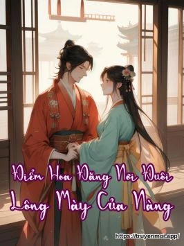Điểm Hoa Đăng Nơi Đuôi Lông Mày Của Nàng