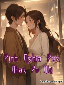 Định Nghĩa Độc Nhất Vô Nhị