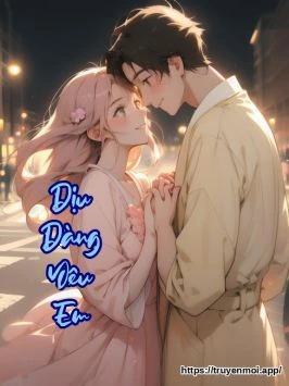 Dịu Dàng Yêu Em