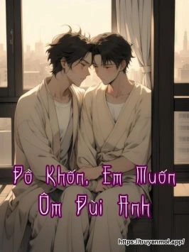 Đồ Khốn, Em Muốn Ôm Đùi Anh
