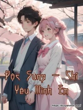 Độc Sủng - Chỉ Yêu Mình Em