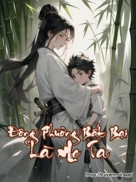 Đông Phương Bất Bại Là Mẹ Ta
