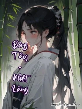 Đông Tây - Nhật Lãng