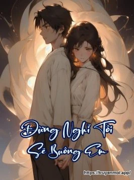 Đừng Nghĩ Tôi Sẽ Buông Em
