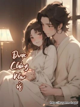 Được Chồng Như Ý