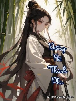 Bìa truyện Dưỡng Nữ Thành Phi