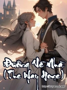 Đường Về Nhà (The Way Home)