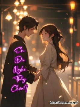 Em Đã Nghe Thấy Chưa?