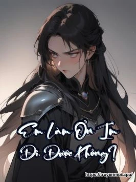 Em Làm Ơn Im Đi, Được Không?