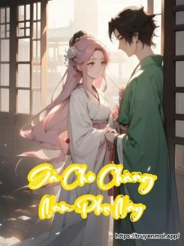Bìa truyện Gả Cho Chàng Nam Phụ Này