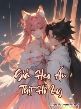 Giả Heo Ăn Thịt Hồ Ly