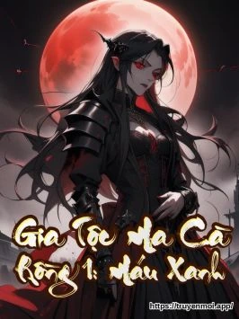 Gia Tộc Ma Cà Rồng 1: Máu Xanh