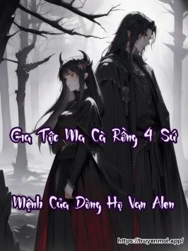Gia Tộc Ma Cà Rồng 4: Sứ Mệnh Của Dòng Họ Van Alen