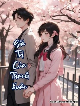 Giá Trị Của Thanh Xuân