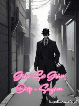 Bìa truyện Giáo Sư Gián Điệp - Sayren