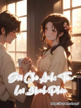 Gửi Cho Anh: Tìm Lại Hạnh Phúc