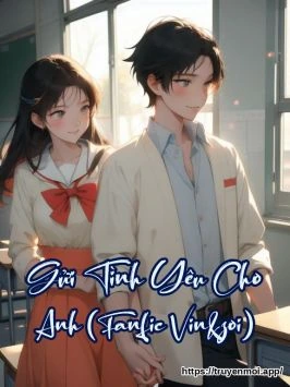 Bìa truyện Gửi Tình Yêu Cho Anh (Fanfic Vin&zoi)