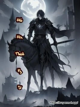 Hắc Hóa Thánh Kỵ Sĩ