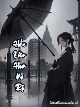 Hắc Liên Hoa Nở Rộ