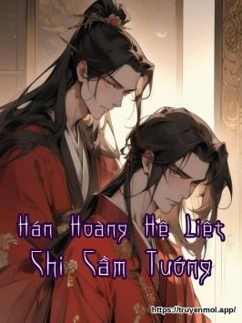 Hán Hoàng Hệ Liệt Chi Cầm Tướng