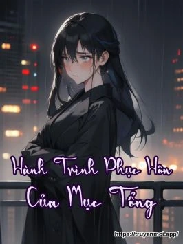 Hành Trình Phục Hôn Của Mục Tổng
