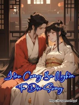 Hậu Cung Ba Nghìn Ta Độc Sủng