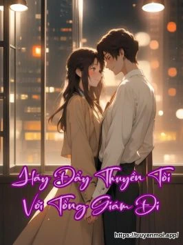 Hãy Đẩy Thuyền Tôi Với Tổng Giám Đi