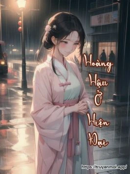 Hoàng Hậu Ở Hiện Đại