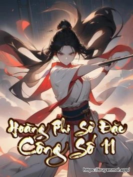 Hoàng Phi Sở Đặc Công Số 11