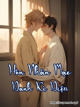 Hôn Nhân Mạc Danh Kì Diệu