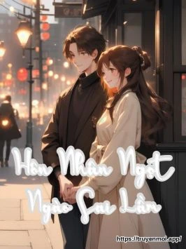 Hôn Nhân Ngọt Ngào Sai Lầm