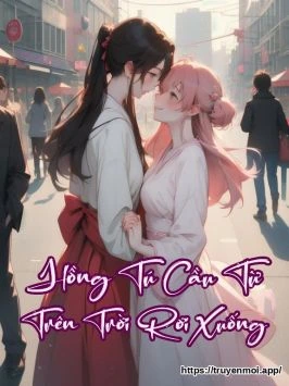 Hồng Tú Cầu Từ Trên Trời Rơi Xuống