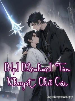 [Hp] [Drahar] Tàn Khuyết Chữ Cái