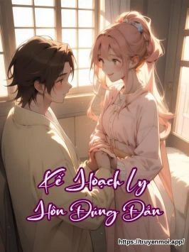 Kế Hoạch Ly Hôn Đúng Đắn