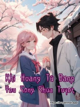 Khi Hoàng Tử Băng Yêu Công Chúa Tuyết
