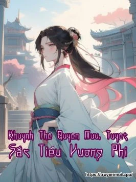 Khuynh Thế Quyền Mưu, Tuyệt Sắc Tiểu Vương Phi