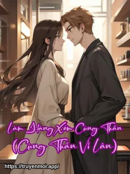 Làm Hàng Xóm Cùng Thần (Cùng Thần Vì Lân)