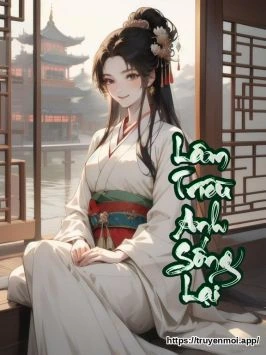 Lâm Triều Anh Sống Lại