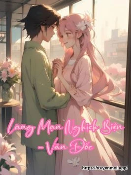 Bìa truyện Lãng Mạn Nghịch Biện - Văn Đốc