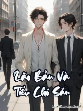 Lão Bản Và Tiểu Chó Săn
