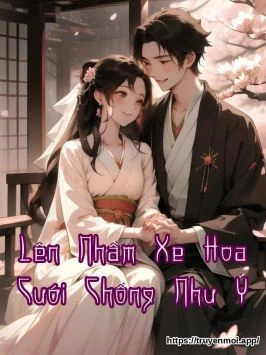 Lên Nhầm Xe Hoa Cưới Chồng Như Ý