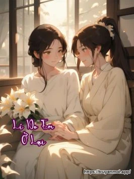 Lí Do Em Ở Lại