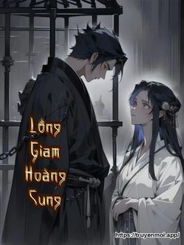 Lồng Giam Hoàng Cung