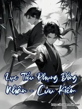 Lục Tiểu Phụng Đồng Nhân - Cửu Kiếm