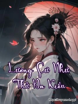 Lương Sư Như Thử Đa Kiều