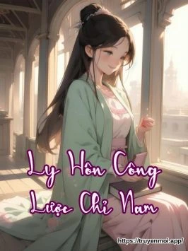 Ly Hôn Công Lược Chỉ Nam