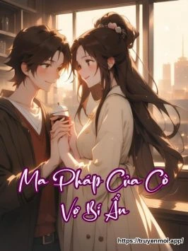 Ma Pháp Của Cô Vợ Bí Ẩn
