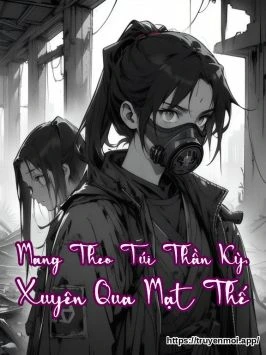 Bìa truyện Mang Theo Túi Thần Kỳ, Xuyên Qua Mạt Thế