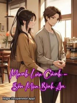 Mạnh Lưu Cảnh - Bốn Mùa Bình An